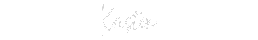 Custom Neon: Kristen