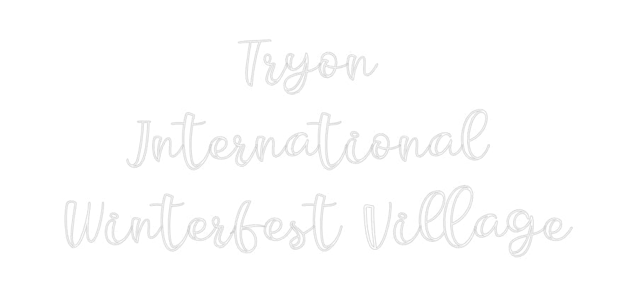 Custom Neon: Tryon 
Inter...