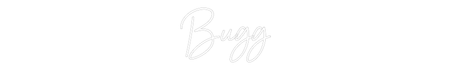 Custom Neon: Bugg