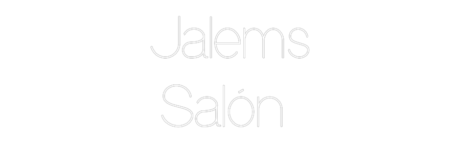 Custom Neon: Jalems
Salón